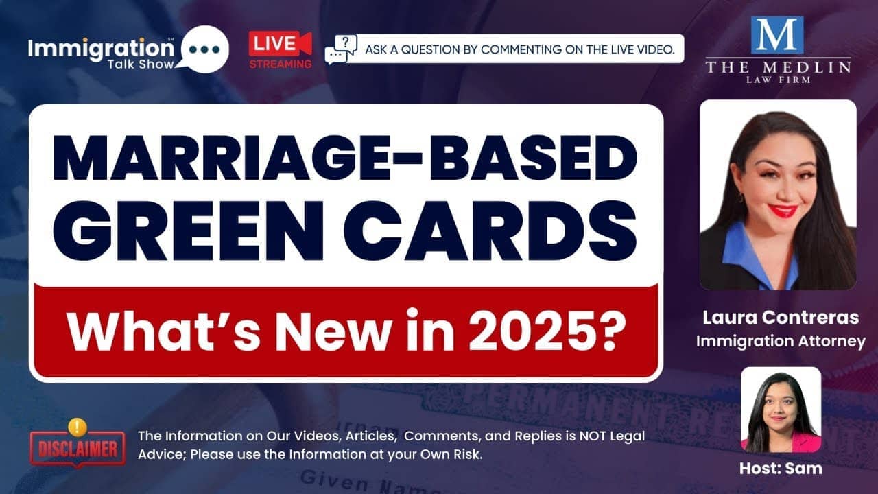 What Is New With Marriage Based Green Cards In 2025